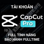 Tài khoản CapCut Pro full tính năng dùng riêng biệt