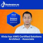 AWS Certified Solutions Architect - Associate (Tiếng Việt)