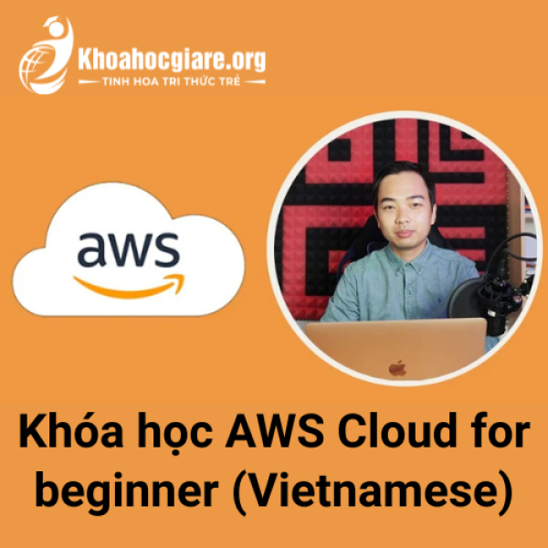 Khóa học AWS Cloud for beginner (Vietnamese)