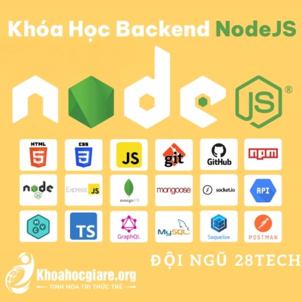 Khóa học Lập trình Backend NodeJS mới nhất - 28Tech
