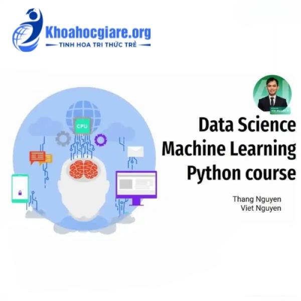 Khóa Học Data Science Machine Learning Python - Việt Nguyễn AI