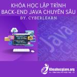 Khóa học Lập trình Backend JAVA chuyên sâu - CyberLearn