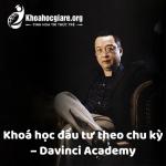 Khoá học đầu tư theo chu kỳ – Davinci Academy