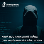 Khoá học Hacker mũ trắng cho người mới bắt đầu - Udemy