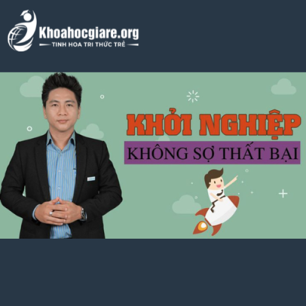 Khoá học Khởi nghiệp không sợ thất bại - Seb Trần