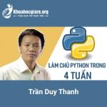 Khóa học Làm chủ Python trong 4 tuần - Trần Duy Thanh