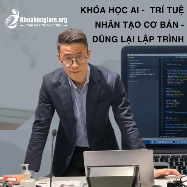 Lớp học AI - Trí tuệ nhân tạo cơ bản - Dũng Lại Lập Trình