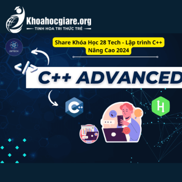 Khóa học Lập trình C++ nâng cao 28Tech
