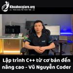 Lập trình C++ từ cơ bản đến nâng cao - Vũ Nguyễn Coder