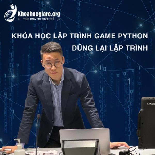 Khóa học Lập trình Game Python - Dũng Lại Lập Trình