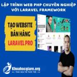 Lập trình web PHP chuyên nghiệp với Laravel Framework - Unitop