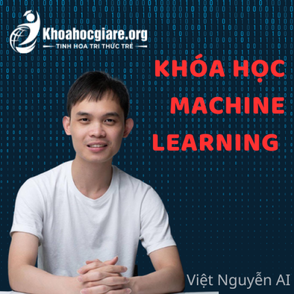 Khóa học Machine Learning - Việt Nguyễn AI
