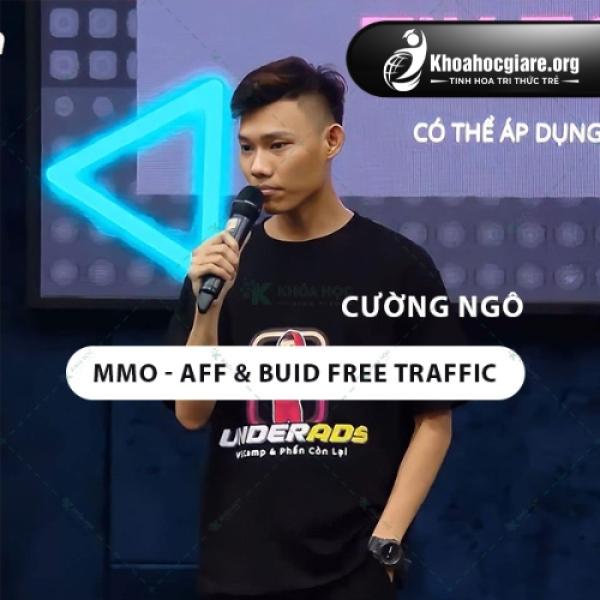 Khóa học MMO - Aff & Buid free traffic - Kiếm tiền online – Cường Ngô
