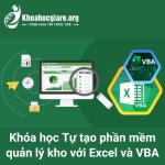 Khóa học Tự tạo phần mềm quản lý kho với Excel và VBA