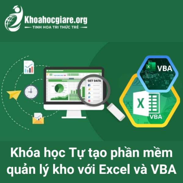 Khóa học Tự tạo phần mềm quản lý kho với Excel và VBA
