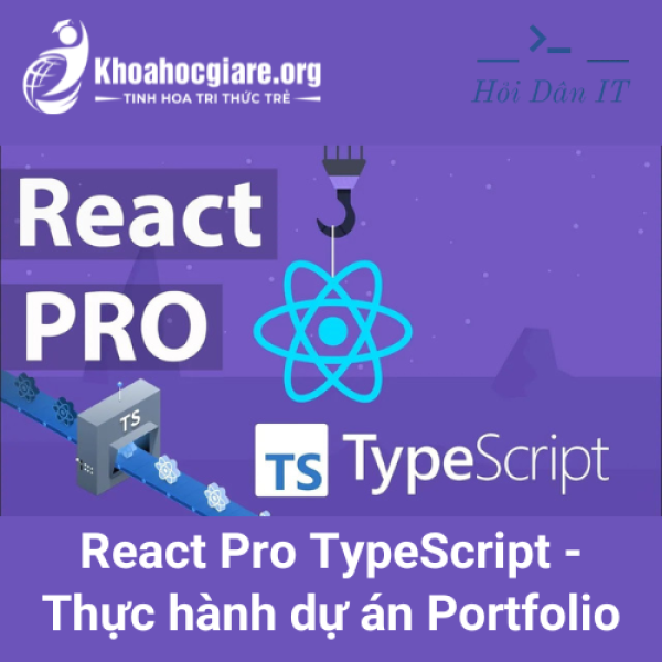 React Pro TypeScript - Thực hành dự án Portfolio - Hoidanit